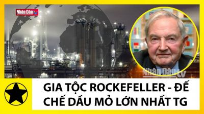 Gia tộc Rockefeller - Đế chế dầu mỏ lớn nhất thế giới