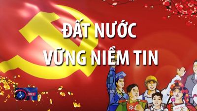 Đất nước vững niềm tin (Phần 20)